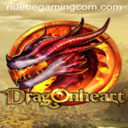 Explore the Enchanting World of DragonHeart and NUEBE Gaming