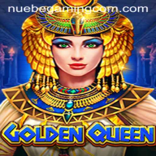 Unveiling GoldenQueen: NUEBE Gaming's Latest Adventure