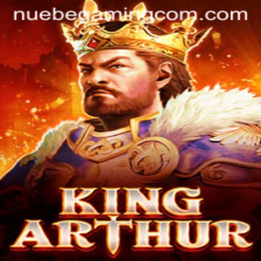 KingArthur: A Legendary Adventure Through NUEBE Gaming
