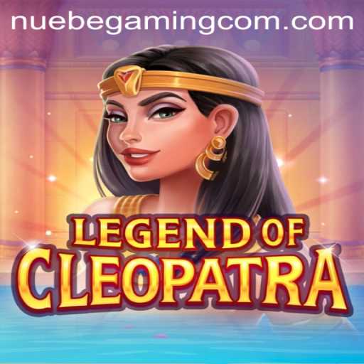 LegendOfCleopatra: A Deep Dive into NUEBE Gaming's Iconic Adventure